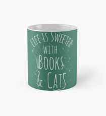 Das Leben ist süßer mit Büchern und Katzen #weiß Tasse (Standard)