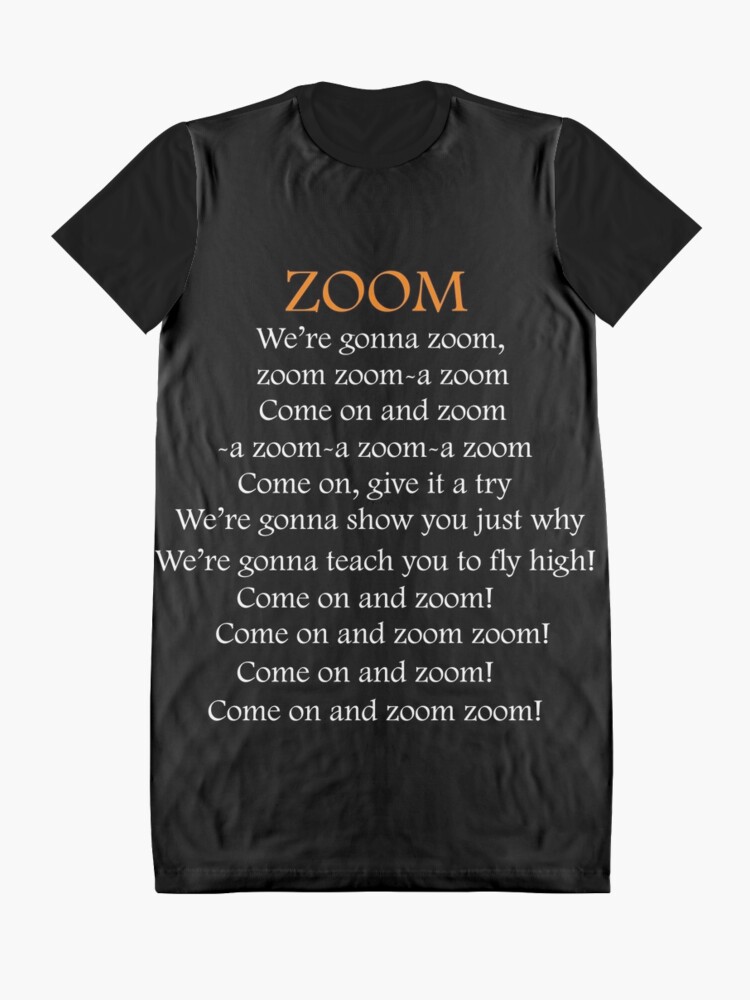 Download "ZOOM Lyrics" Graphic T-Shirt Dress by CCfactory | Redbubble