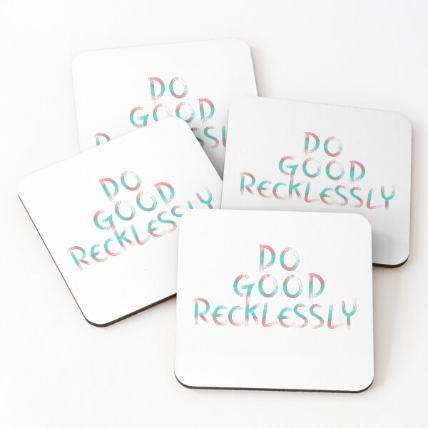 Item preview, Do Good Recklessly II designed and sold by annylands.
