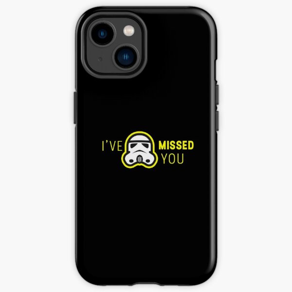 I've missed you iPhone Tough Case