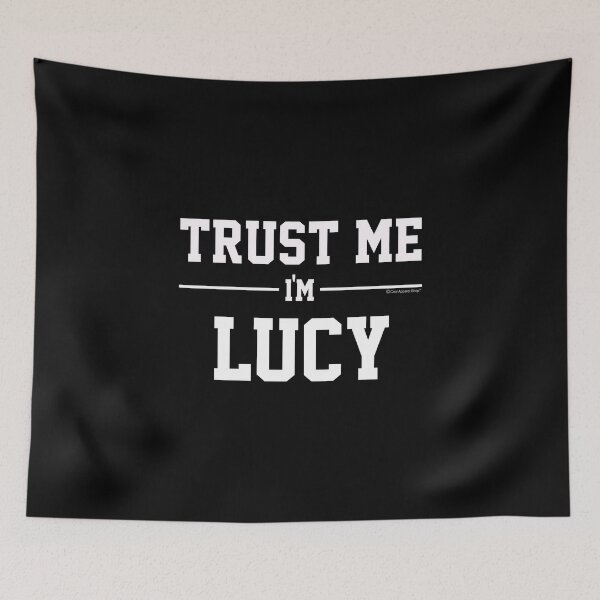 Artikelvorschau, Trust Me Im LUCY. Cool Gift Idea For Friends entworfen und verkauft von CoolApparelShop.
