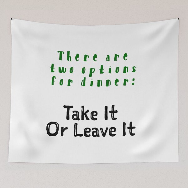 Item preview, Two Options for Dinner - Take it or Leave It! designed and sold by Lady Eva's Shop.