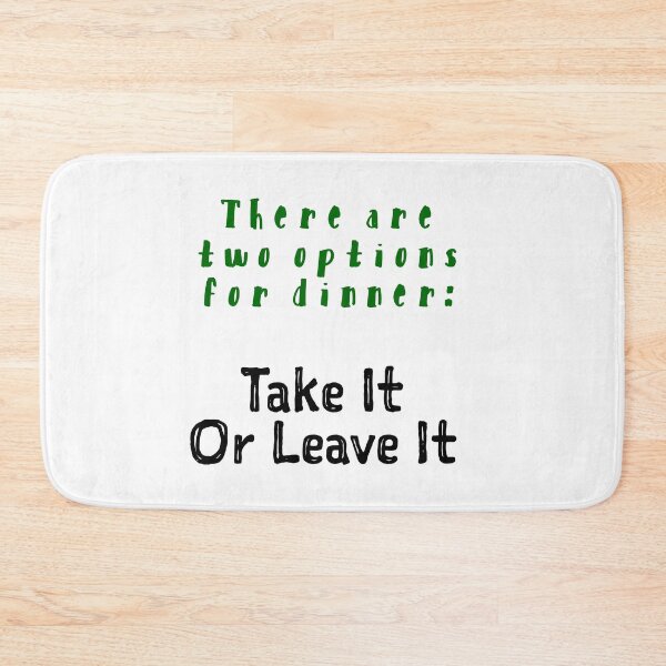 Item preview, Two Options for Dinner - Take it or Leave It! designed and sold by Lady Eva's Shop.