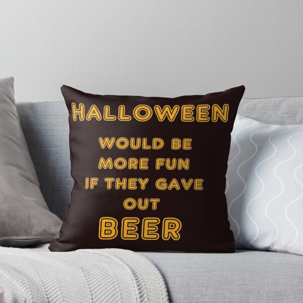 Item preview, Halloween Would Be More Fun if They Gave Out Beer designed and sold by StudioN.