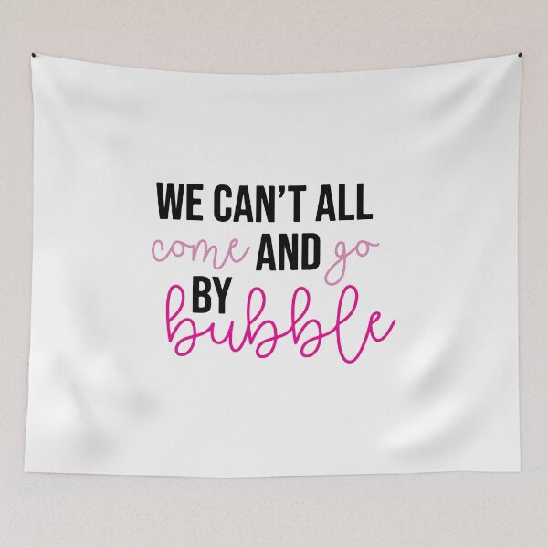 Item preview, we can't all come and go by bubble (color) - wicked designed and sold by kendall whitmire.