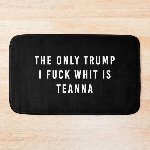 Item preview, The only Trump i fuck with is Tianna designed and sold by srturk.