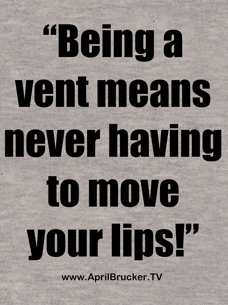 Never having to move your lips! by AprilB