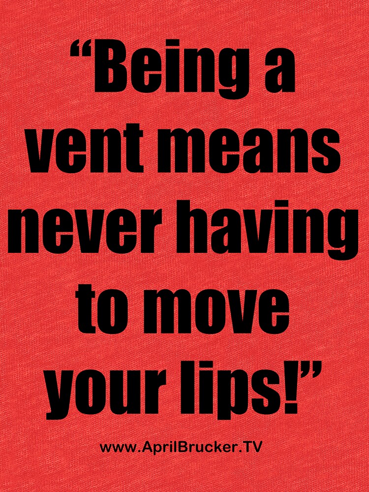 Never having to move your lips! by AprilB