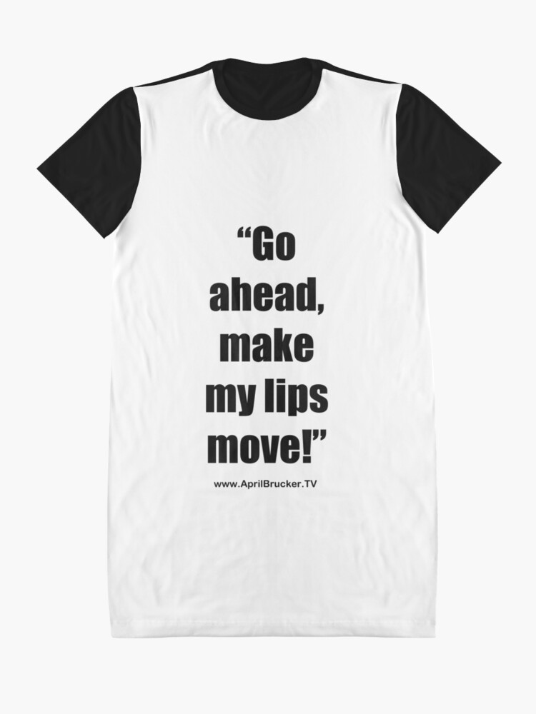Alternate view of Make My Lips Move! Graphic T-Shirt Dress