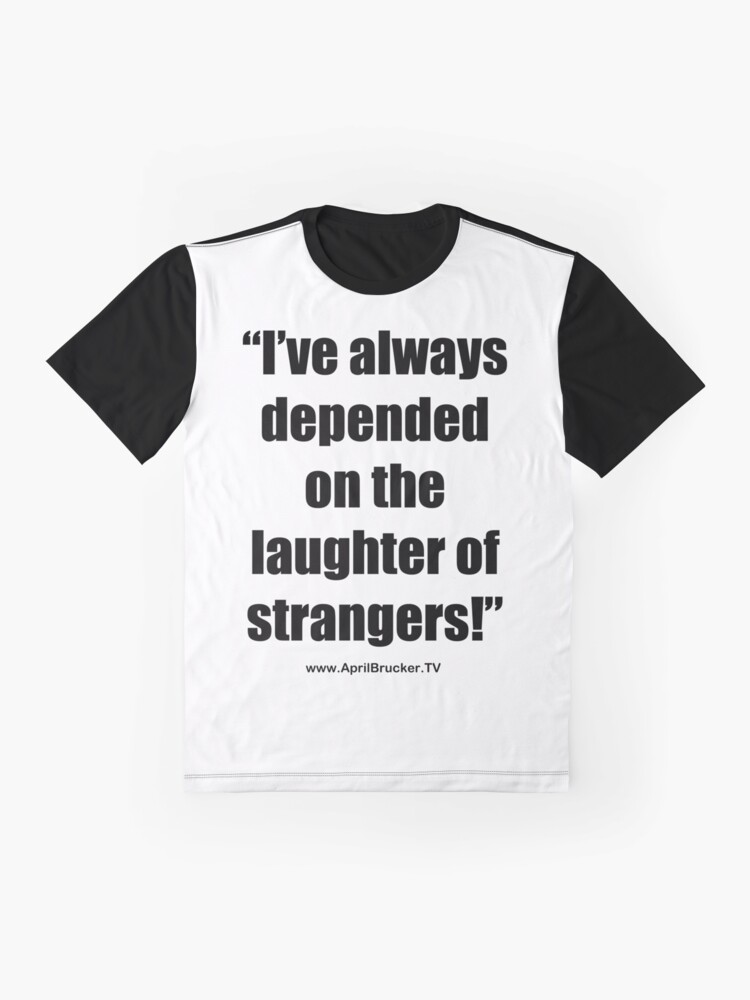 Alternate view of The Laughter of Strangers Graphic T-Shirt