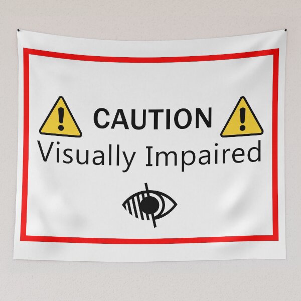 Item preview, Visually Impaired Alert designed and sold by Sunny Ammerman.