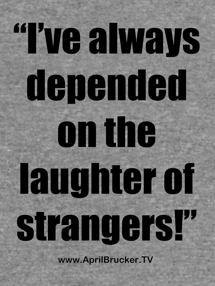 The Laughter of Strangers by AprilB