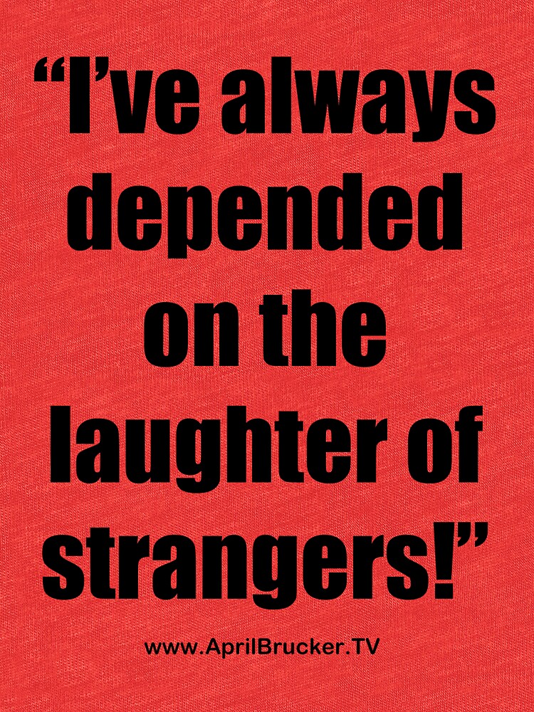 The Laughter of Strangers by AprilB