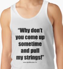 Pull My Strings! Tank Top