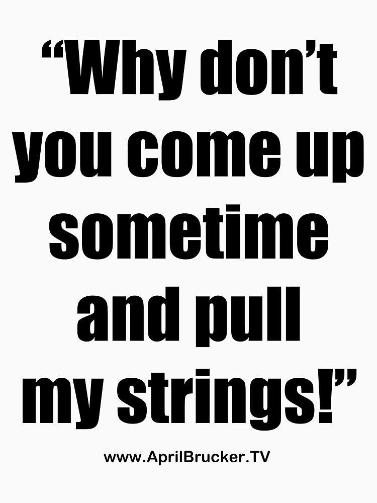 Pull My Strings! by AprilB