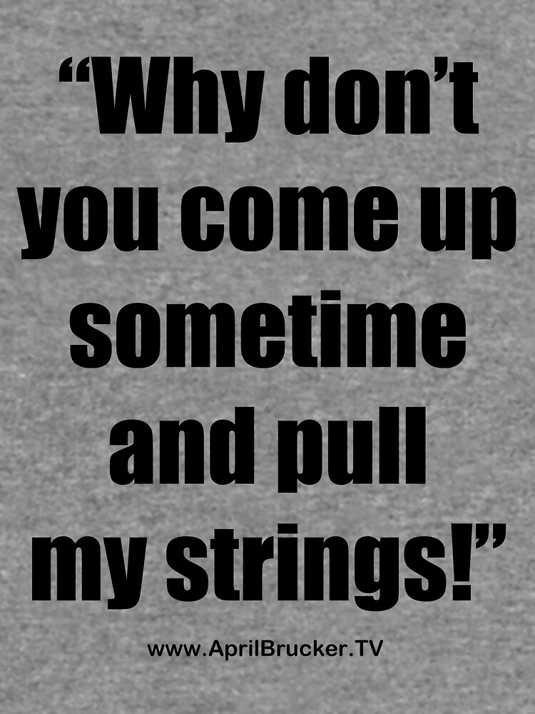 Pull My Strings! by AprilB