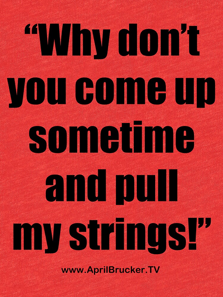 Pull My Strings! by AprilB