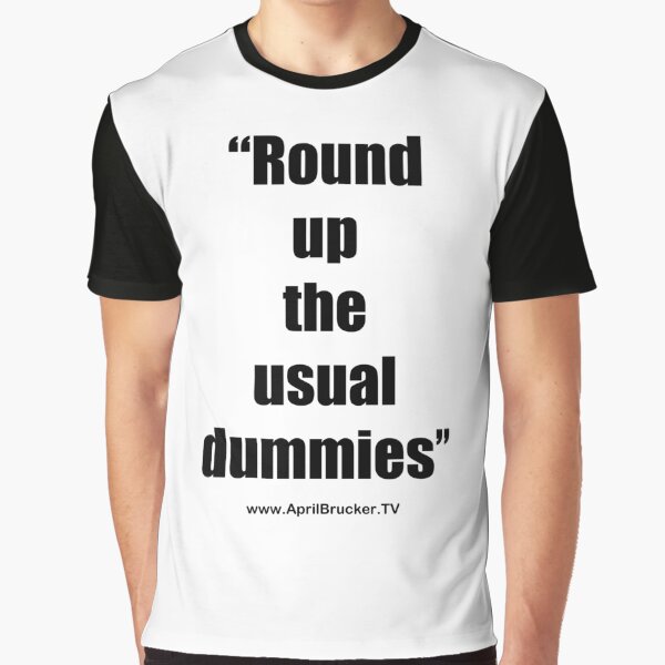 The Usual Dummies! Graphic T-Shirt