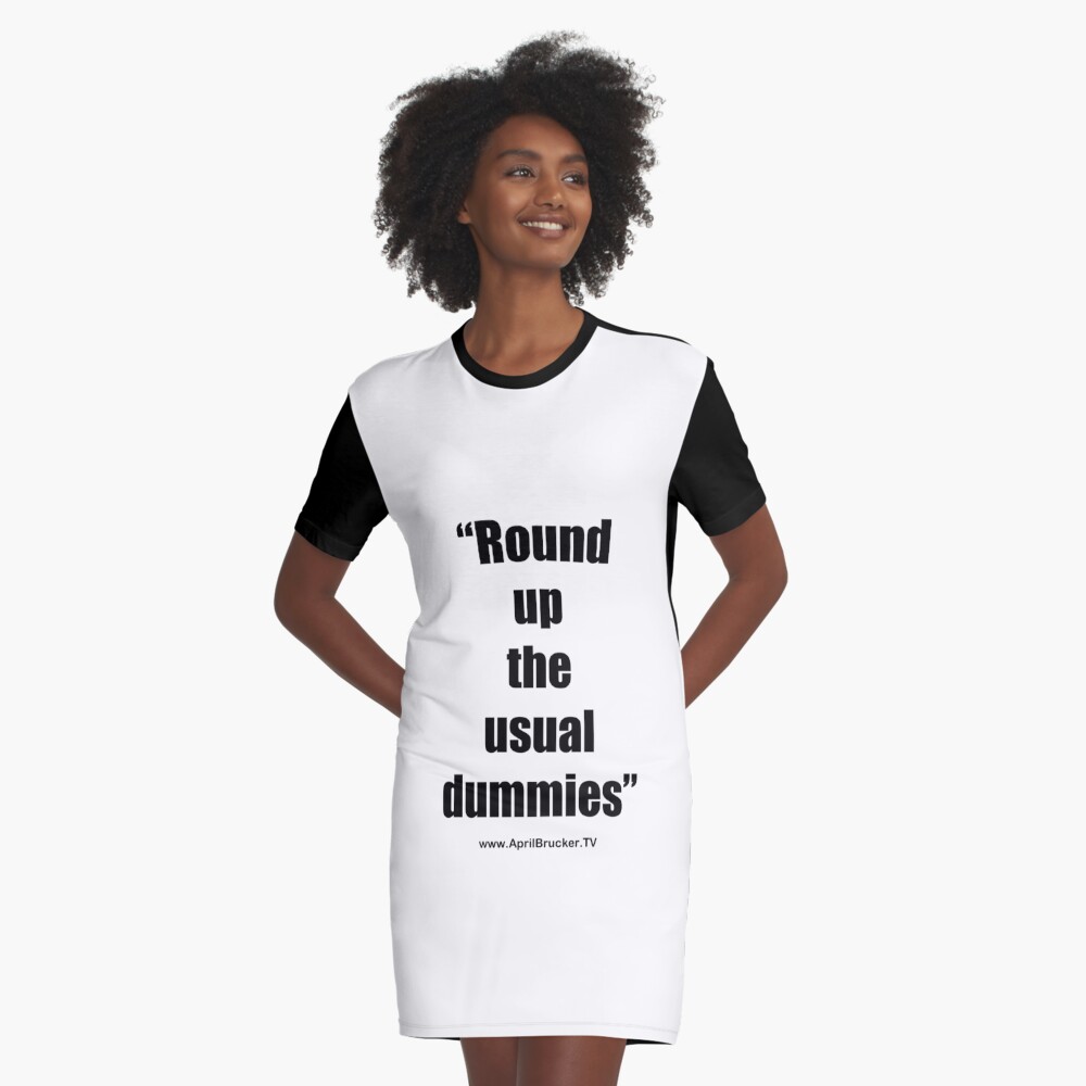 The Usual Dummies! Graphic T-Shirt Dress
