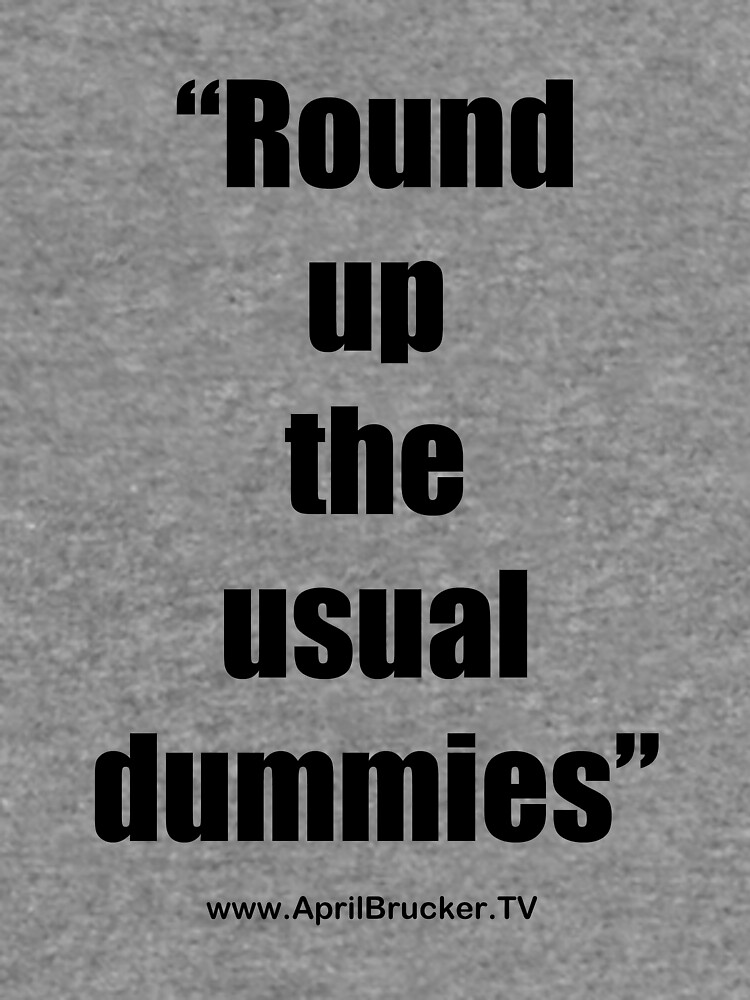 The Usual Dummies! by AprilB
