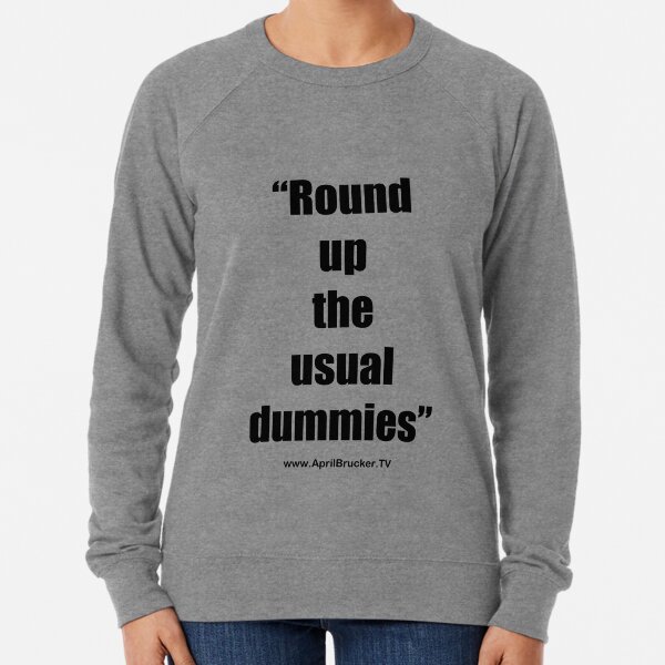 The Usual Dummies! Lightweight Sweatshirt