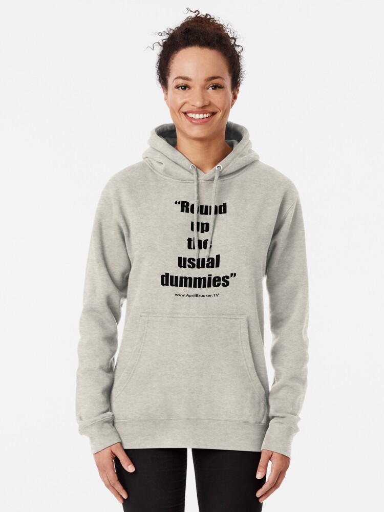Alternate view of The Usual Dummies! Pullover Hoodie