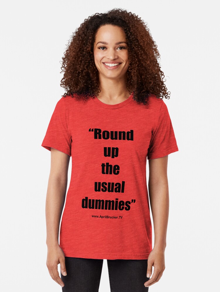 Alternate view of The Usual Dummies! Tri-blend T-Shirt