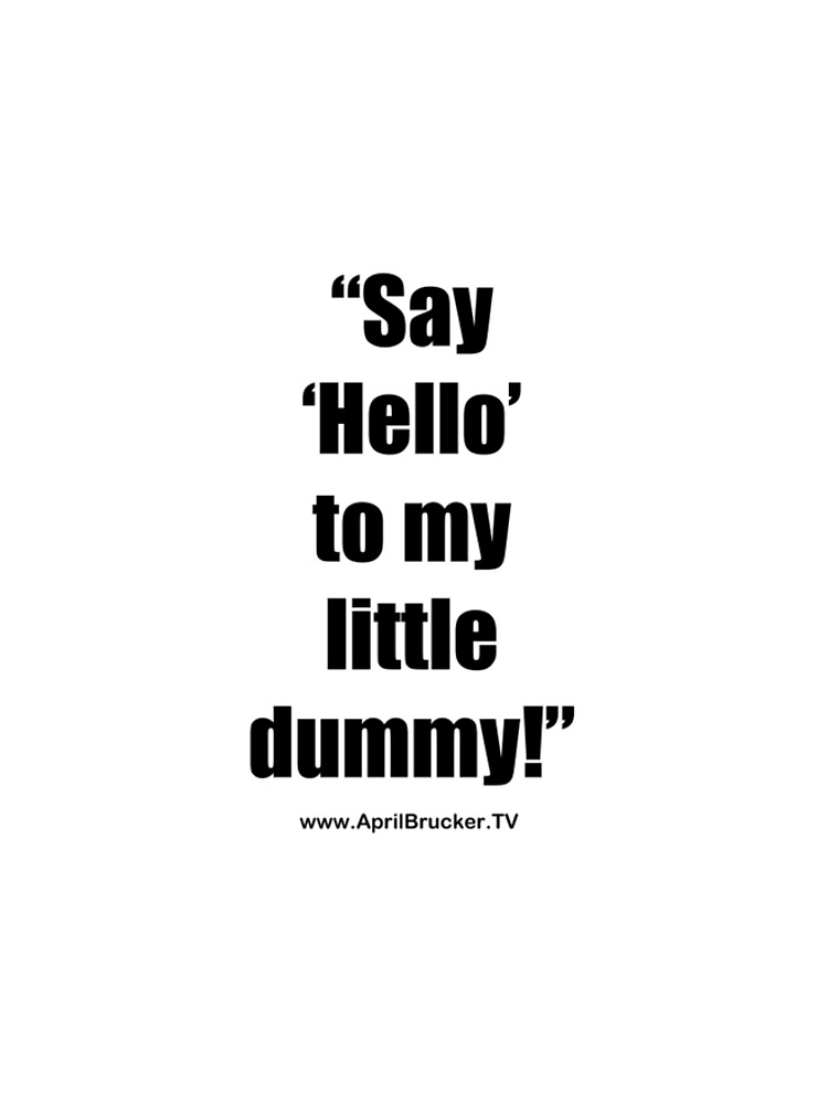 My Little Dummy! by AprilB