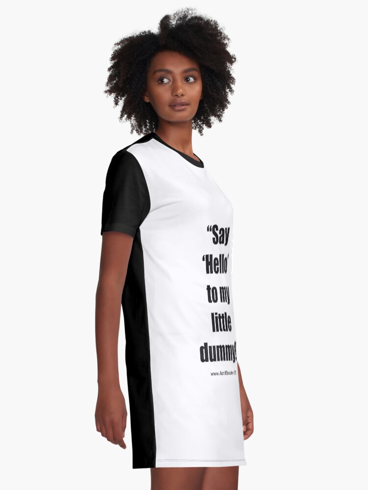Alternate view of My Little Dummy! Graphic T-Shirt Dress