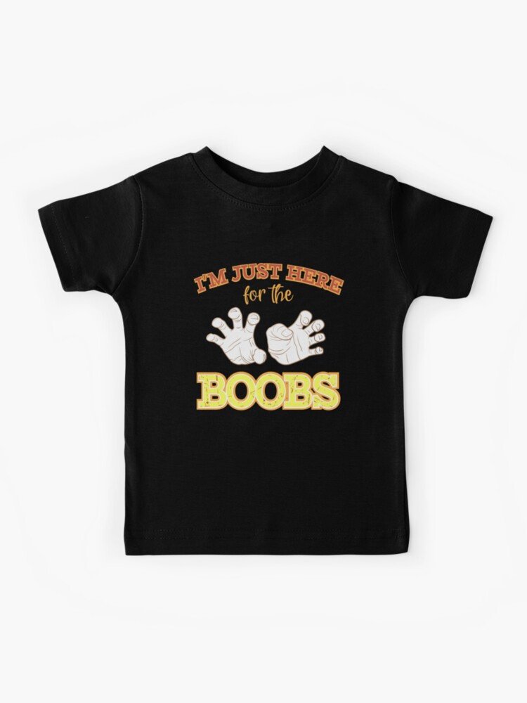 i'm just here for the boobs oops i mean boo halloween T-Shirt