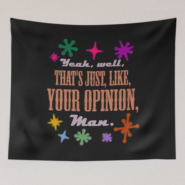 Item preview, That's Just, Like, Your Opinion designed and sold by ourkid.