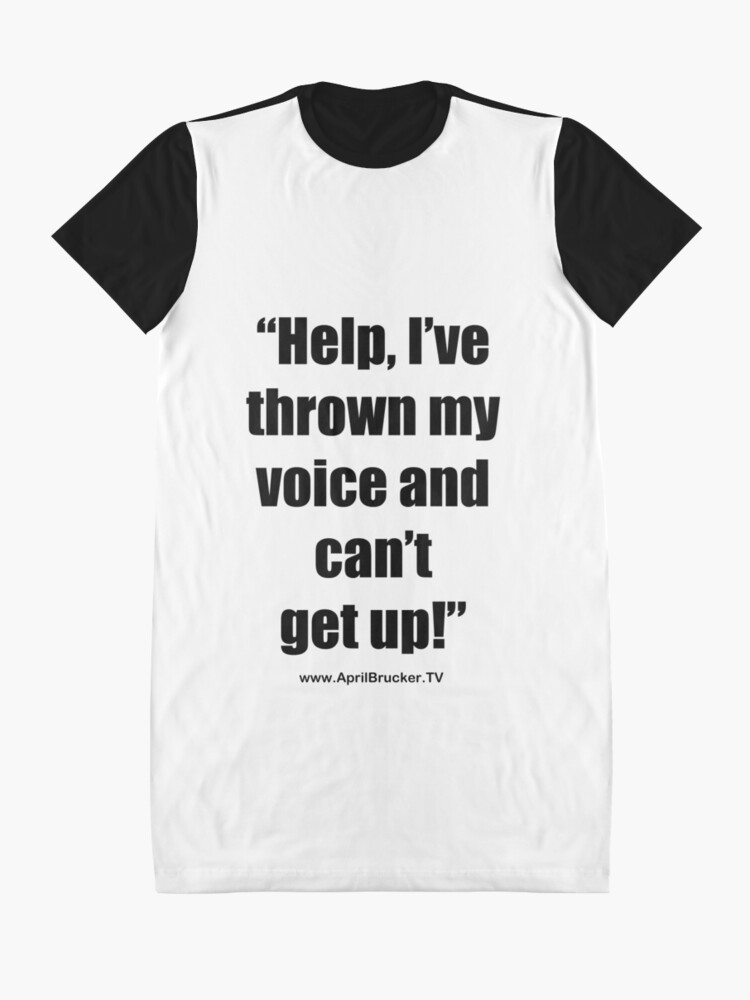 Alternate view of I've Thrown My Voice! Graphic T-Shirt Dress