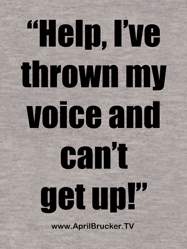 I've Thrown My Voice! by AprilB