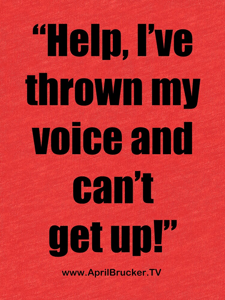 I've Thrown My Voice! by AprilB