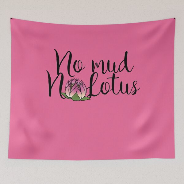 Item preview, No mud no lotus designed and sold by FrictionMaxxing.