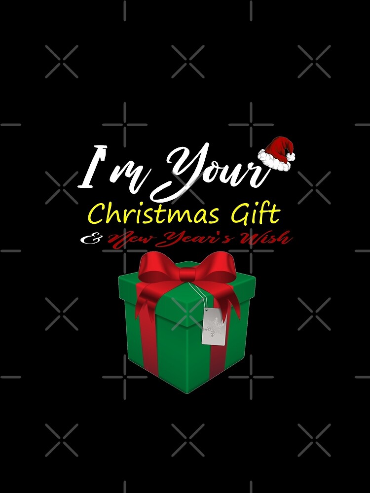 Thumbnail 5 of 5, Graphic T-Shirt, I'm your Christmas Gift New Year's Wish T-Shirt Design designed and sold by Mbranco.