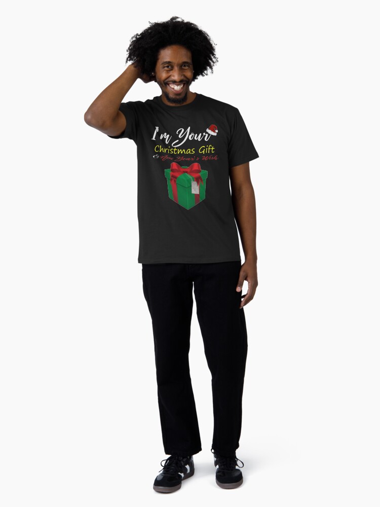 Thumbnail 3 of 4, Premium T-Shirt, I'm your Christmas Gift New Year's Wish T-Shirt Design designed and sold by Mbranco.