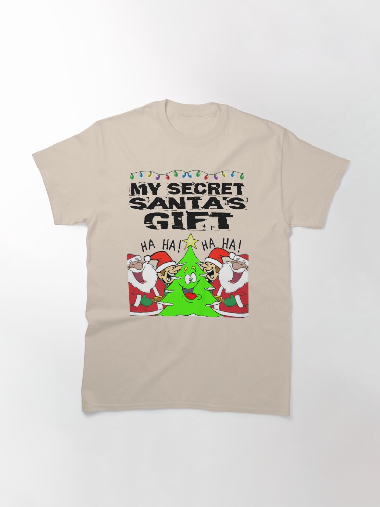 Alternate view of Secret Santa Gift T-Shirt Design Classic T-Shirt
