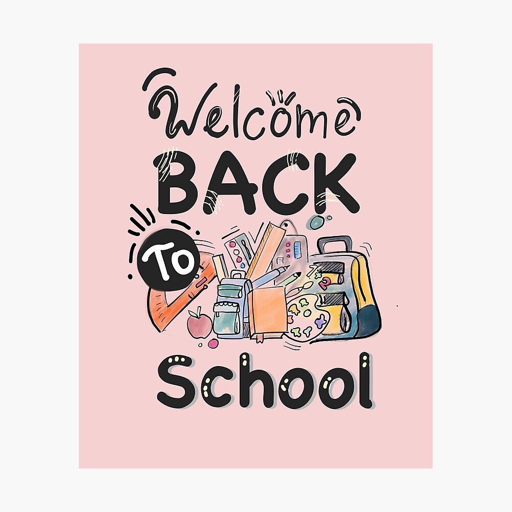 Welcome Back to School 2022