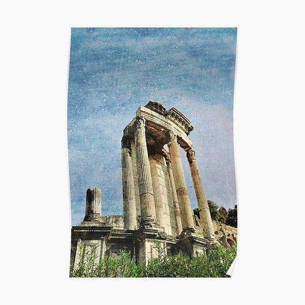 Temple of Vesta, The Forum, Rome, Italy Poster