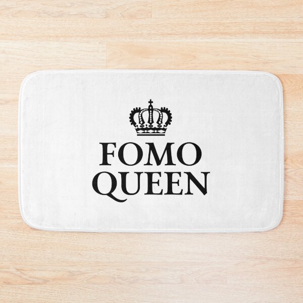 Item preview, FOMO Queen designed and sold by teesaurus.