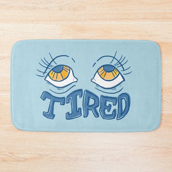 Item preview, So Tired. designed and sold by gillyvale.