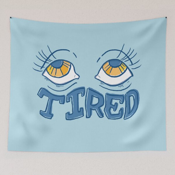 Item preview, So Tired. designed and sold by gillyvale.