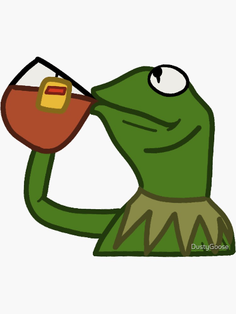 Sipping Tea Kermit Meme Sticker Sticker By Dustygoose Redbubble