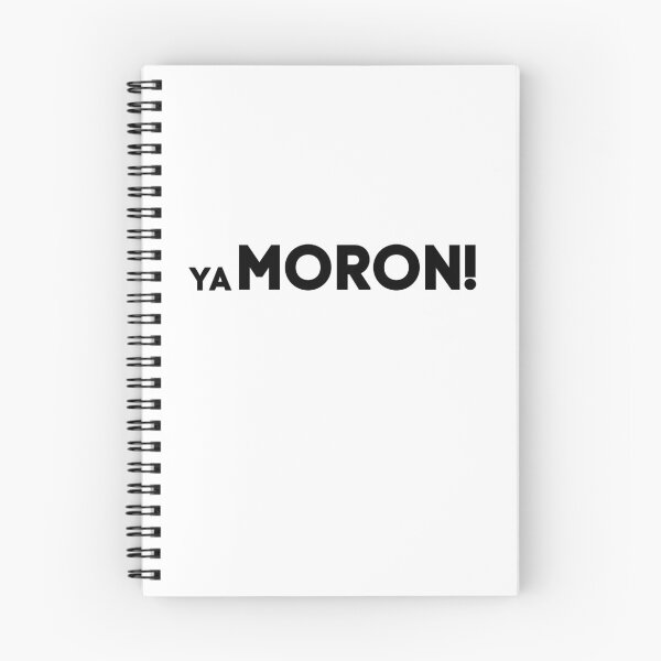 Item preview, Ya MORON! designed and sold by AllieJoy224.