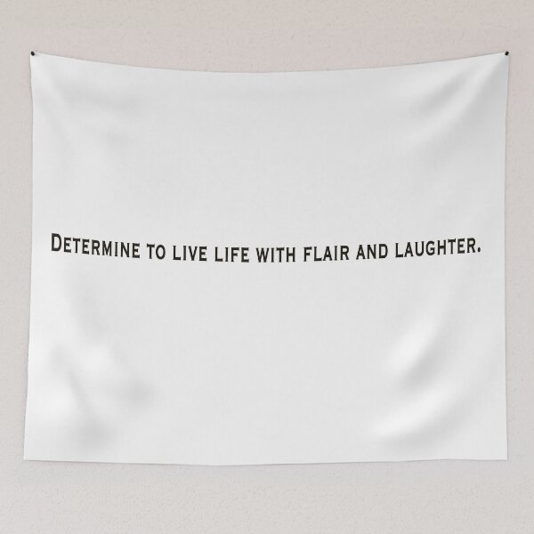 Item preview, Determine to live life with flair and laughter designed and sold by FEMstuff.