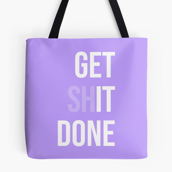 Item preview, Get Shit Done - Purple designed and sold by synthesizer.