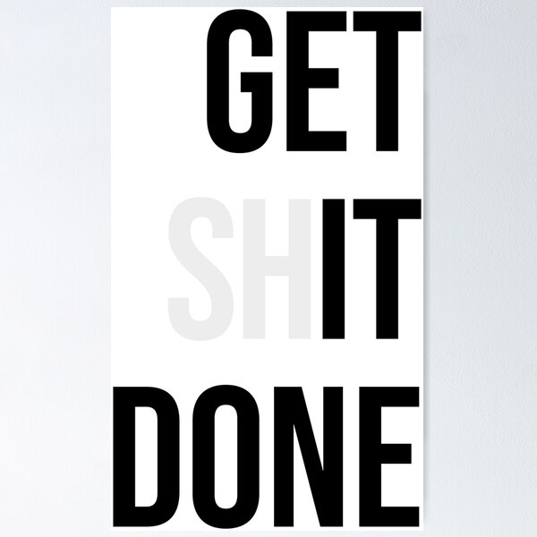 Get shit done (Canvas) - Emotive Works