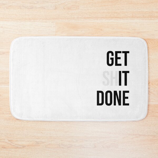 Item preview, Get Shit Done  designed and sold by synthesizer.