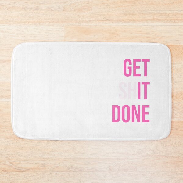 Item preview, Get Shit Done - Pink designed and sold by synthesizer.